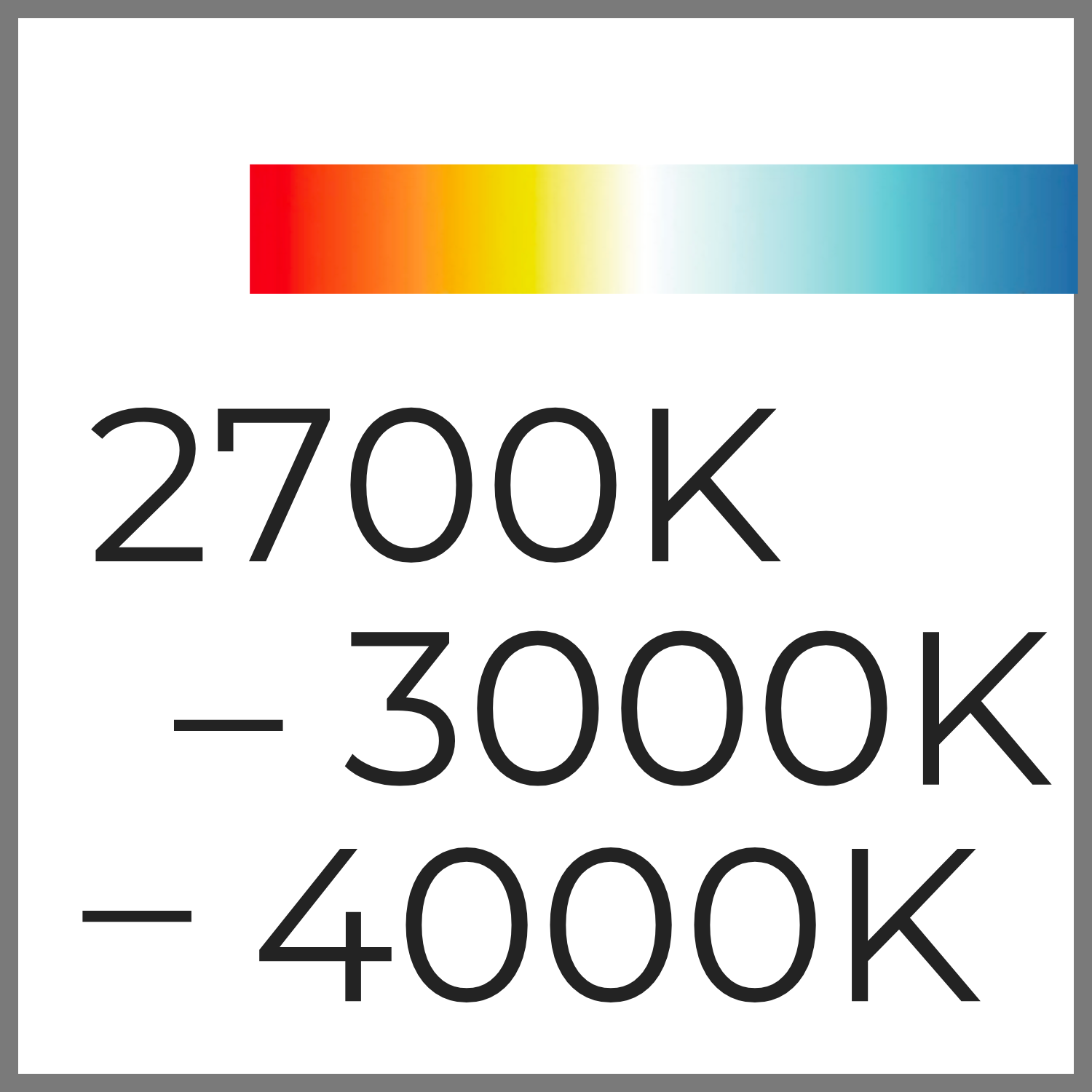 image ./media/images/fr/product/picto/picto_2700K-3000K-4000K.png